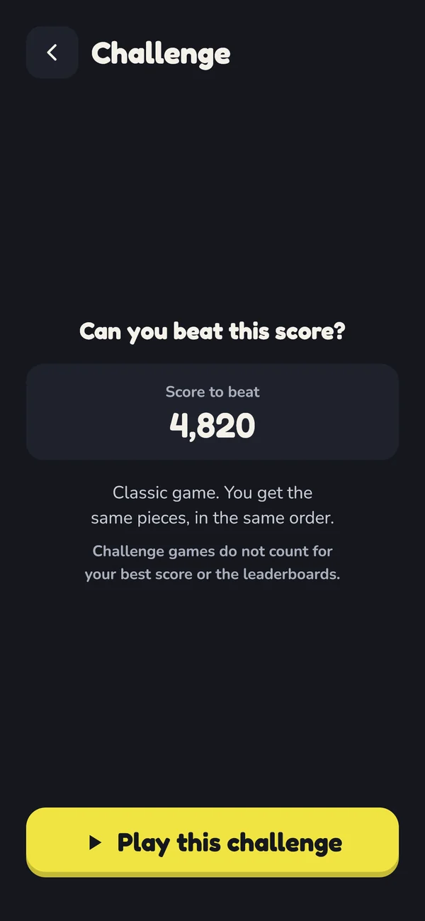 The Challenge screen in the game. It asks: Can you beat this score? Score to beat: 4,820. You get the same pieces, in the same order.